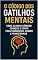 Livro “O Código dos Gatilhos Mentais: Como Alinhar Cérebro, Coração e Corpo Para Conquistar, Vender e Transformar”