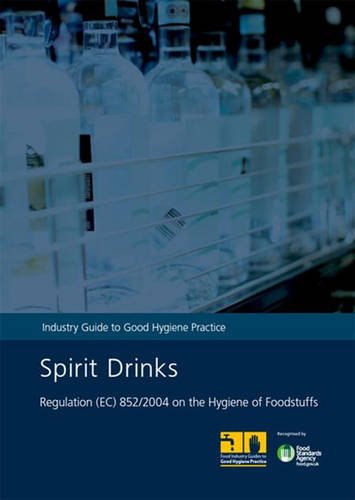 Spirit Drinks: Industry Guide to Good Hygiene Practice