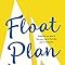 Amazon - Float Plan: Doller, Trish: 9781250767943: Books