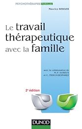 Le  travail thérapeutique avec la famille