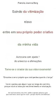 Livro Saindo da vitimização nisso entre em seu próprio poder criativo - da minha vida: Autocura com ajuda ☝ do universo e afirmações
