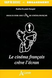 Pour en finir avec la crise du cinéma français