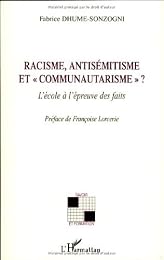 Racisme, antisémitisme et communautarisme ?