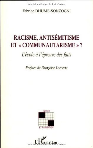 Racisme, antisémitisme et communautarisme ?