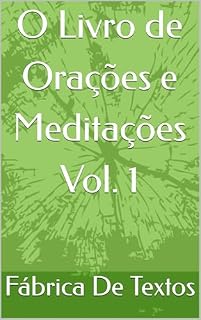 Livro O Livro de Orações e Meditações Vol. 1