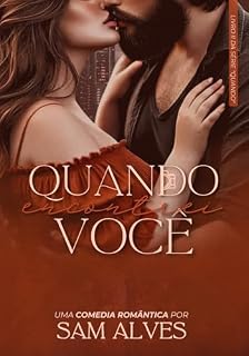 Livro QUANDO ENCONTREI VOCÊ