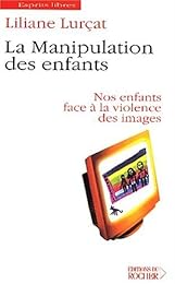 La  manipulation des enfants