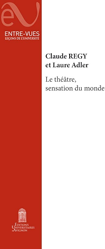 Download Le théâtre, sensation du monde (Entre-Vues) PDF