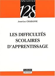 Les  difficultés scolaires d'apprentissage