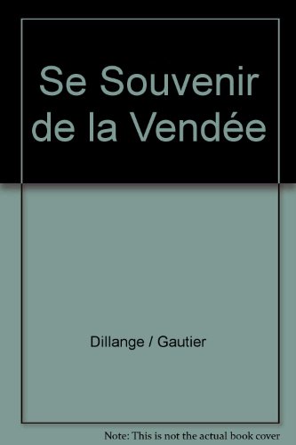 Se souvenir de la Vendée