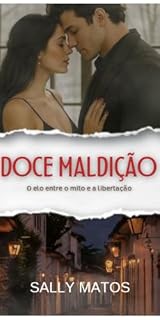 Livro Doce Maldição: O elo entre o mito e a libertação