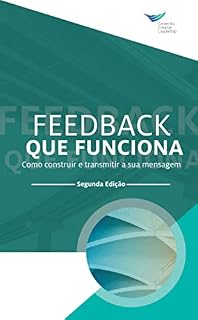 Livro Feedback That Works: How to Build and Deliver Your Message, Second Edition (Portuguese)
