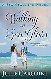 Walking on Sea Glass (Sea Glass Inn Book 1)