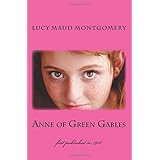 Anne of Green Gables: illustrated - first published in 1908 (1st. Page Classics)