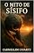 Livro O Mito de Sísifo (Mitologias do Mundo: As Histórias que Moldaram a Humanidade)