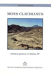 Mons Claudianus, ostraca graeca et latina