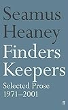 Finders Keepers: Selected Prose 1971 - 2001