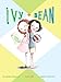 Ivy and Bean (Book 1): Enhanced Edition