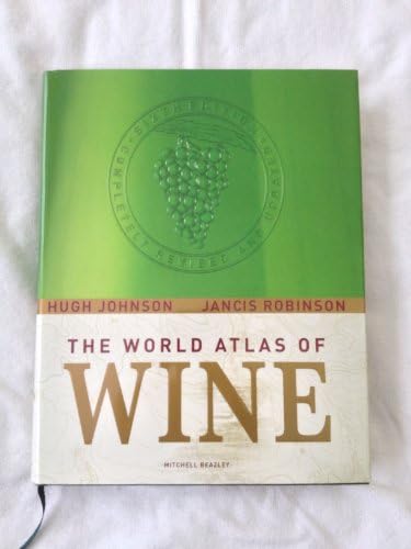 The World Atlas of Wine 8th Edition: Robinson, Jancis, Johnson