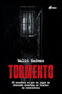 Livro Tormento: Há momentos em que os jogos da obsessão desafiam os limites da consciência