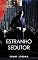 Livro Estranho sedutor (Paixão Livro 205)