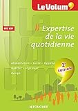 expertise de la vie quotidienne (2e édition) by 