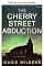 Livro O sequestro de Cherry Street: Um mistério fascinante de sequestro em uma cidade pequena (Uma fascinante série de mistérios sobre sequestros Livro 76)