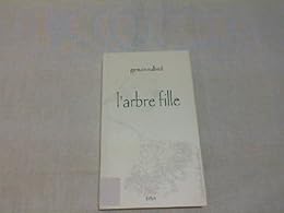 L' arbre fille
