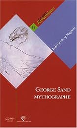 George Sand mythographe