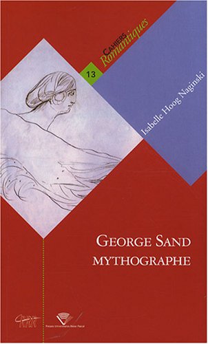 George Sand mythographe