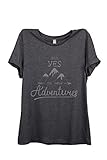 Say Yes Adventures Women Relaxed T-Shirt Tee Charcoal Grey