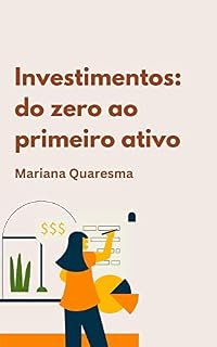 Livro Investimentos: do zero ao primeiro ativo