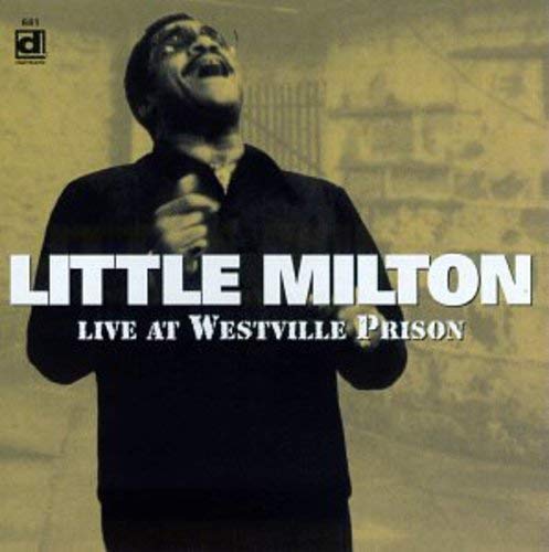 Little Milton David Clayton Thomas A Smith Eddie Miller Carly Simon Champion Jack Dupree Tony Brown Ricky Earl Lucky Peterson Steve Wagner Live At Westville Prison Amazon Com Music