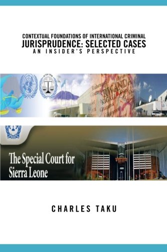 Contextual Foundations Of International Criminal Jurisprudence