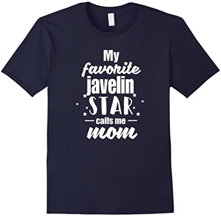 My Favorite Javelin Star Calls Me Mom T-Shirt
