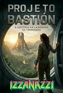 Livro Projeto Bastion: Crônica do Cofre: A história do cofre terminou