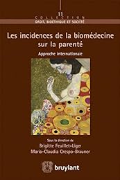Les  incidences de la biomédecine sur la parenté