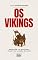 Livro OS VIKINGS: Ragnarök e a morte dos Deuses no coração do norte. (História Mundial)