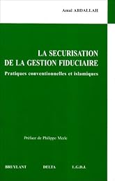 La  sécurisation de la gestion fiduciaire