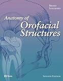 Anatomy of Orofacial Structures, Brand, Richard W. and Isselhard, Donald E., 0323019544