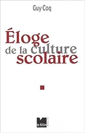 Éloge de la culture scolaire