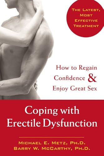 Download Coping With Erectile Dysfunction: How to Regain Confidence & Enjoy Great Sex PDF