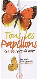 Tous les papillons de France et d'Europe