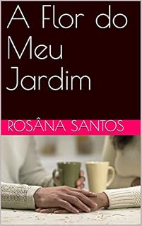 Livro A Flor do Meu Jardim