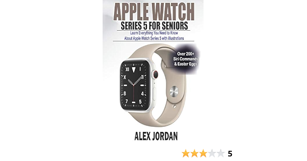 Apple Watch SERIES 5 for Seniors: Learn 