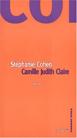 Camille, Judith, Claire
