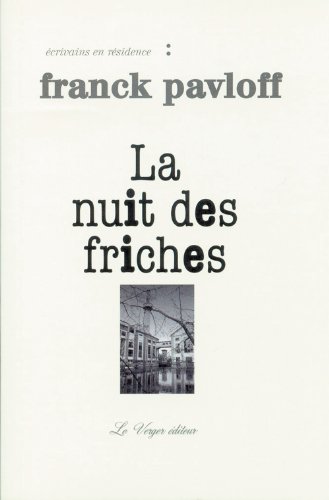 La  nuit des friches