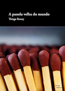 Livro A panela velha do mundo (Formas Breves)