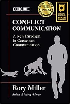 Book's Cover of Conflict Communication: A New Paradigm in Conscious Communication Tapa blanda – 1 junio 2015