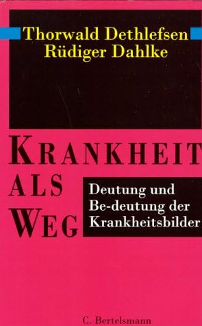 Krankheit Als Weg